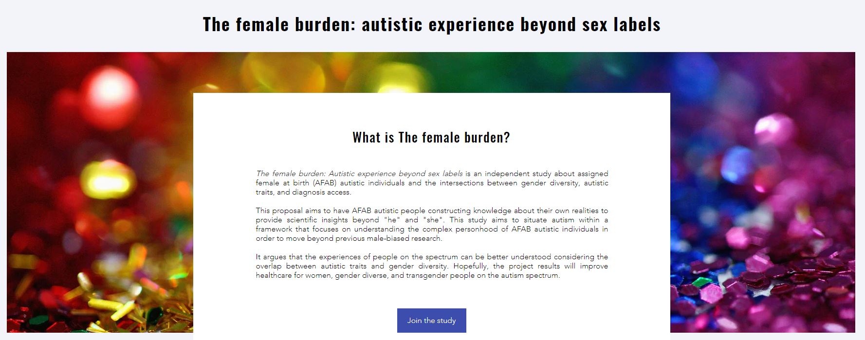 The Female Burden: a experiência autista além dos rótulos de sexo é um estudo independente sobre indivíduos autistas designados do sexo feminino no nascimento (AFAB) e as interseções entre a diversidade de gênero, traços autistas e acesso ao diagnóstico