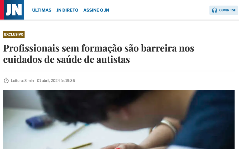 Título de notícia no JN: Profissionais de saúde são barreira nos cuidados de saúde de autistas.