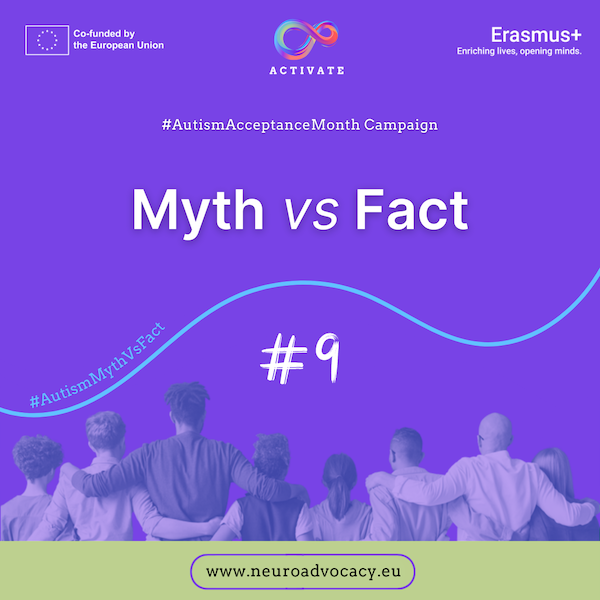 Purple background featuring 'Myths vs Facts #9' for Autism Acceptance Month Campaign. Displays campaign logos for Government of Malta, ACTIVATE, and FONDI.eu. At the bottom, a group of people stands with arms around each other.