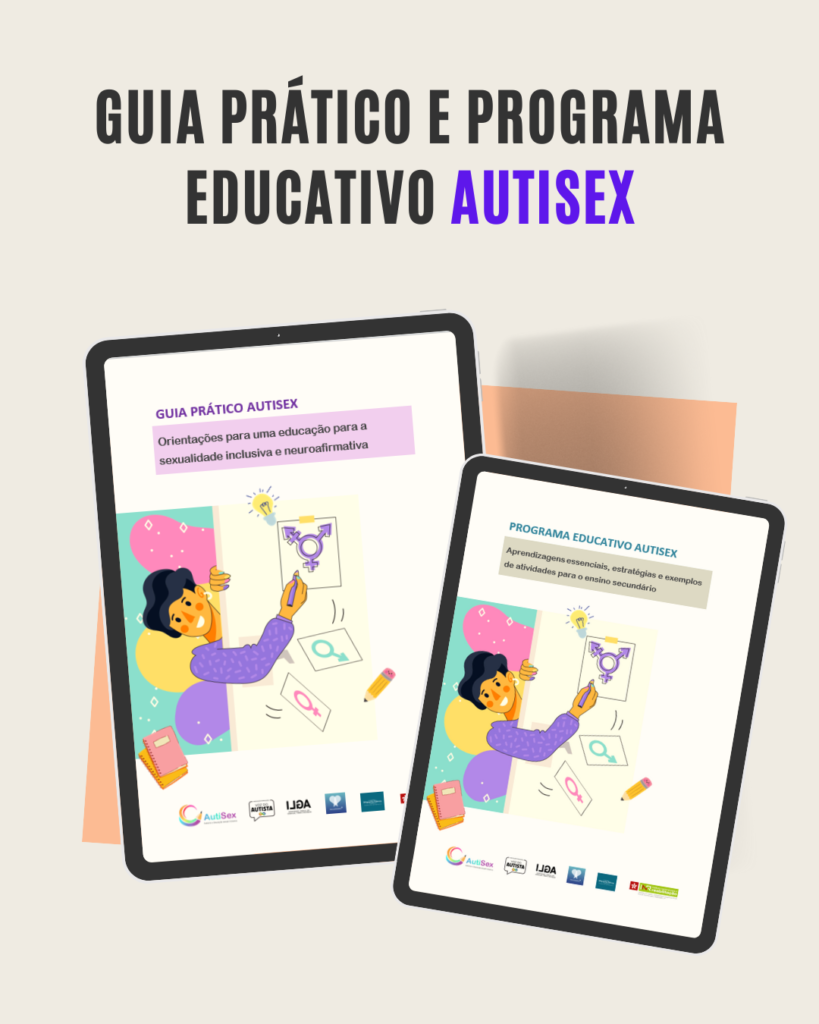 Imagem de divulgação do Guia Prático e do Programa Educativo AutiSex. Ao centro surgem dois tablets com as capas das publicações “Guia Prático AutiSex” e “Programa Educativo AutiSex”. No topo lê-se “Guia Prático e Programa Educativo AutiSex”.